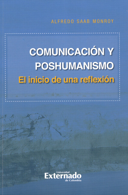Comunicación y poshumanismo. E...