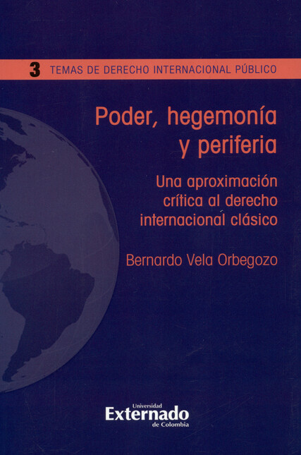 Poder, hegemonía y periferia. ...