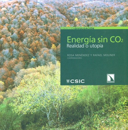 Energía sin CO2. Realidad o ut...