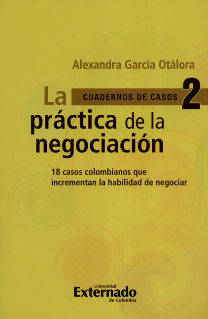 Práctica de la negociación. 16...
