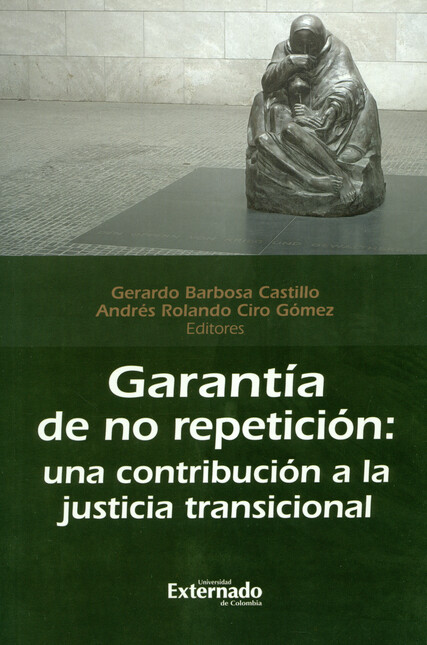 Garantía de no repetición. Una...