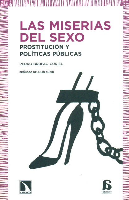 Las miserias del sexo. Prostit...