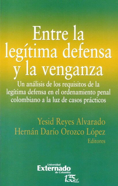Entre la legítima defensa y la...