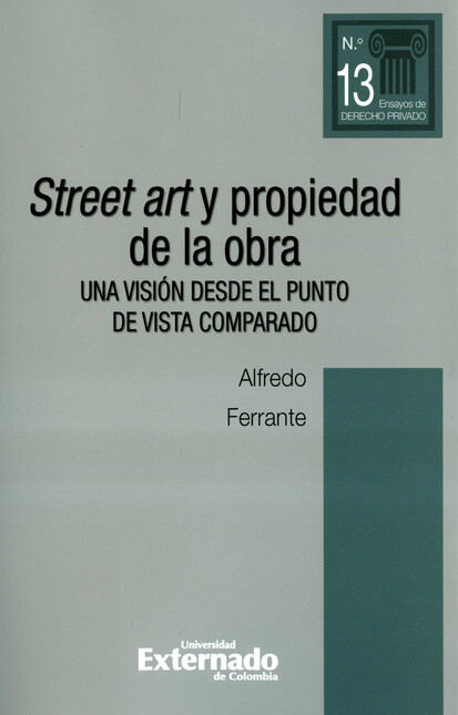 Street art y propiedad de la o...