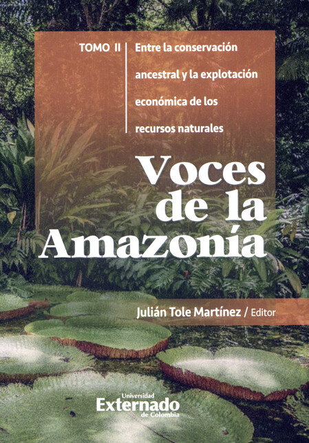 Voces de la Amazonía. Tomo II....