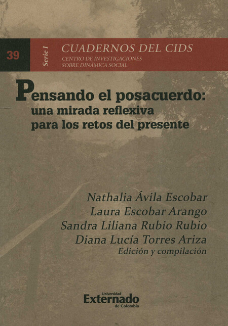 Pensando el posacuerdo: una mi...