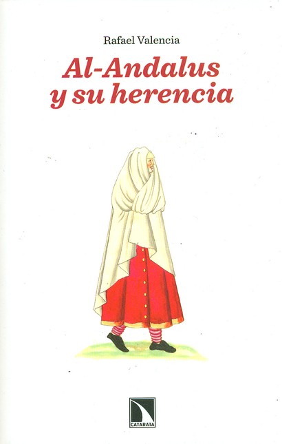 Al- Andalus y su herencia