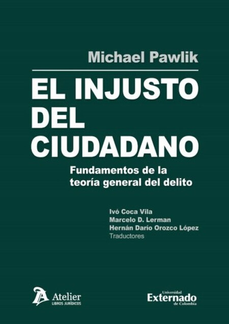 El injusto del ciudadano. Fund...