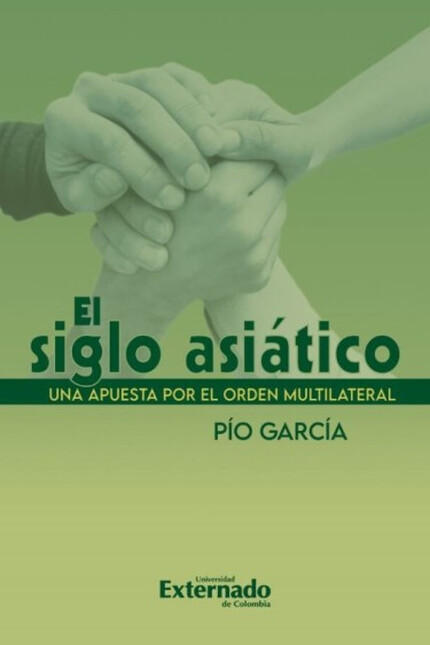 El siglo asiático. Una apuesta...