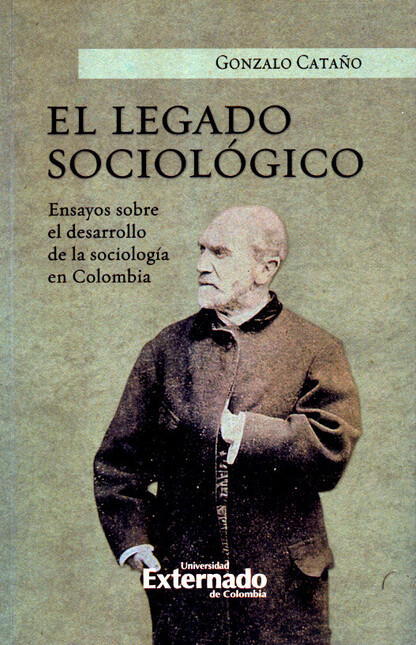 El legado sociológico. Ensayo ...