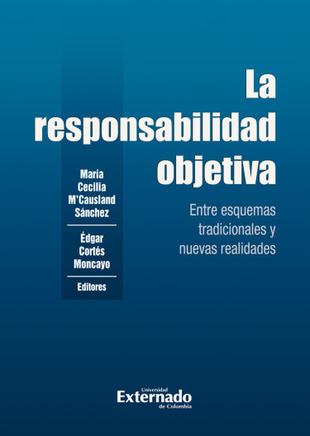 La responsabilidad objetiva. E...