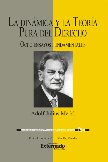 Dinámica y la Teoría Pura del Derecho. Ocho ensayos fundamentales | comprar en separatalibreria.com