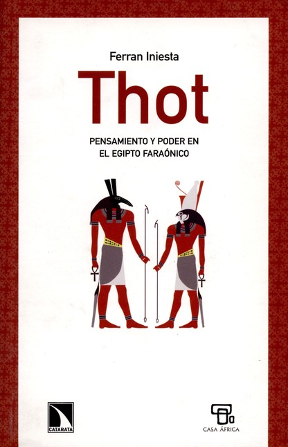 Thot. Pensamiento y poder en e...