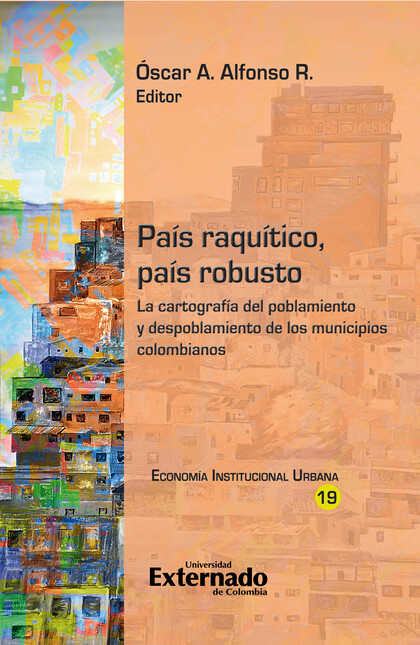 País raquítico, país robusto. ...