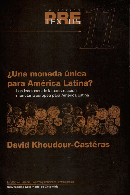 Una moneda única para América ...