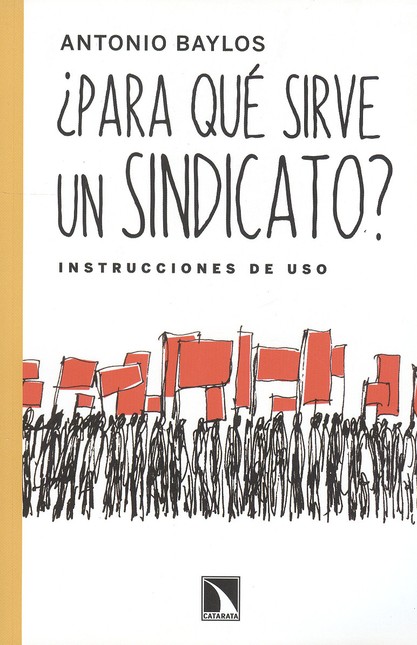 Para qué sirve un sindicato? I...