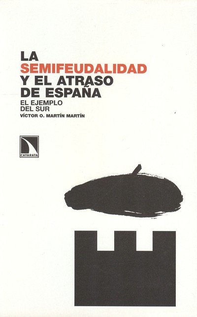 La semifeudalidad y el atraso ...