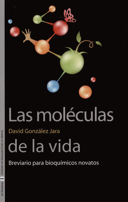 Las moléculas de la vida. Brev...