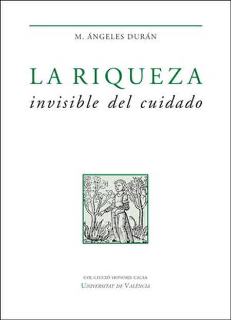 La riqueza invisible del cuida...