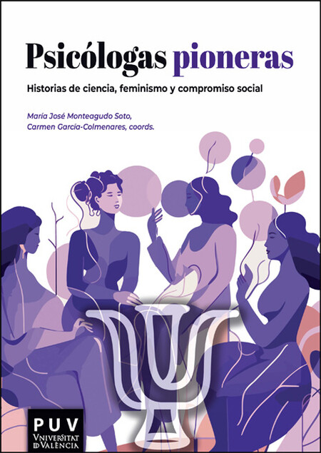 Psicólogas pioneras. Historias...