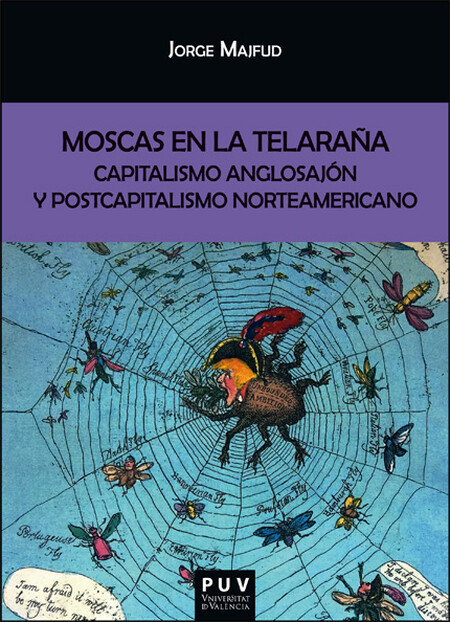 Moscas en al telaraña. Capital...