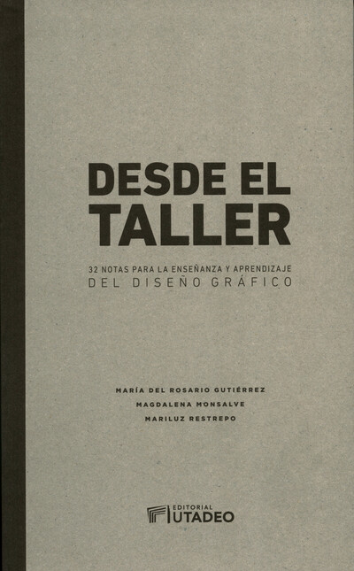 Desde el taller. 32 Notas para...