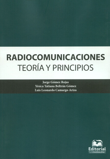 Radiocomunicaciones. Teoría y ...