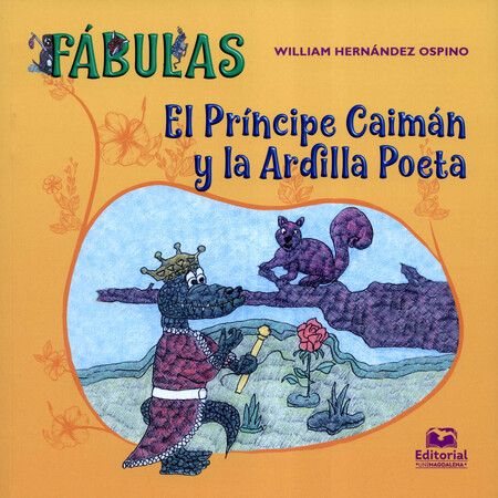Fábulas. El Príncipe Caimán y ...