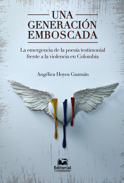 Una generación emboscada. La e...
