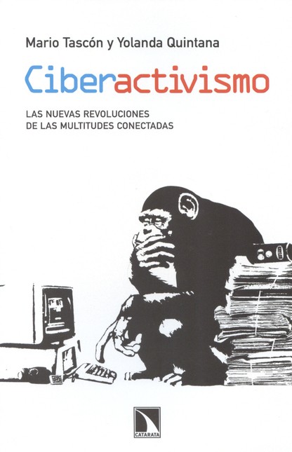 Ciberactivismo. Las nuevas rev...