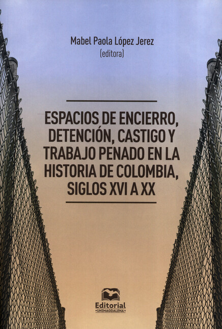 Espacios de encierro, detenció...