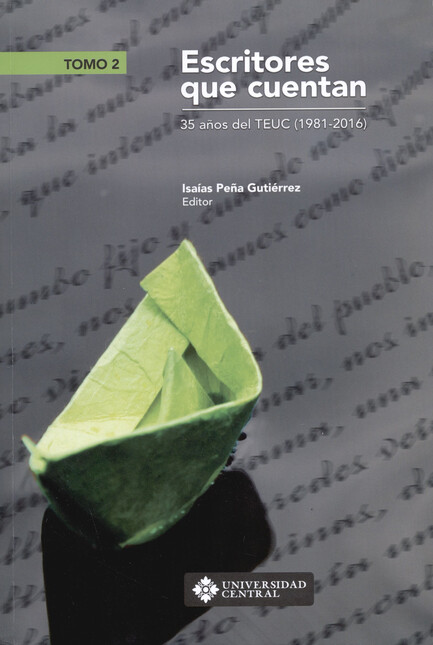 Escritores que cuentan. Tomo I...