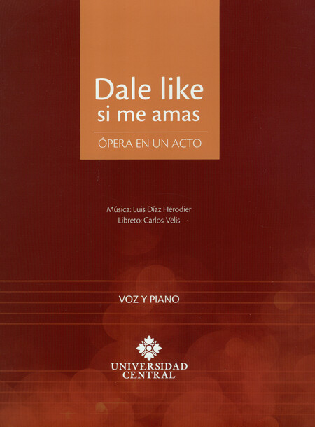Dale like si me amas. ópera y ...