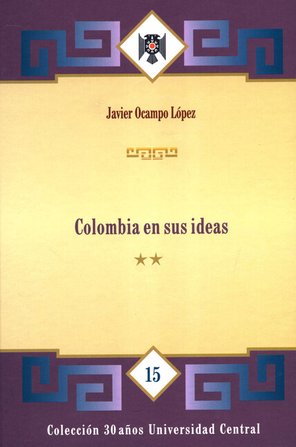Colombia en sus ideas. Tomo II