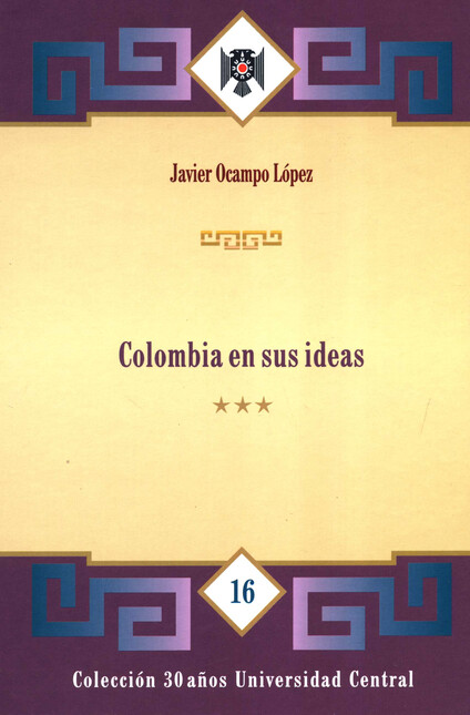 Colombia en sus ideas. Tomo II...
