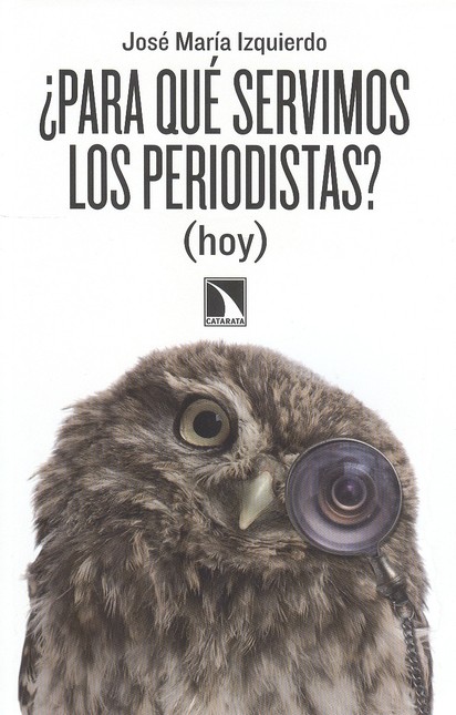 Para qué servimos los periodis...