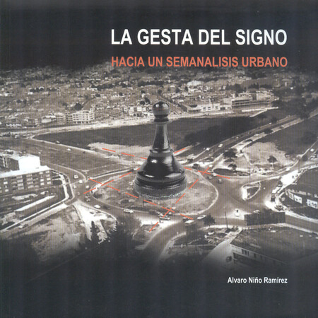 La gesta del signo. Hacia un s...