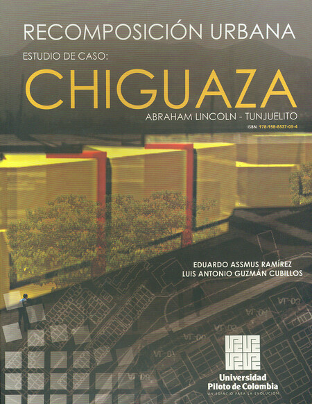Recomposición urbana. Estudio ...