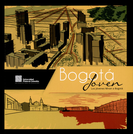 Bogotá joven. Los jóvenes mira...