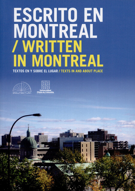 Escrito en Montreal / Written ...