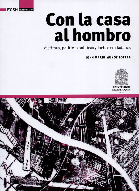 Con la casa al hombro. Víctima...