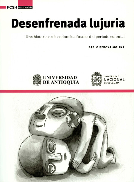 Desenfrenada lujuria. Una hist...