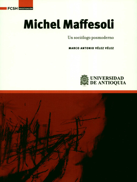 Michael Maffesoli. Un sociólog...