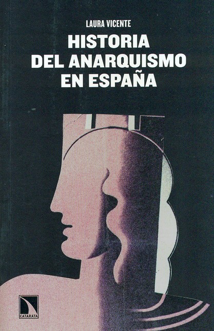 Historia del anarquismo en Esp...