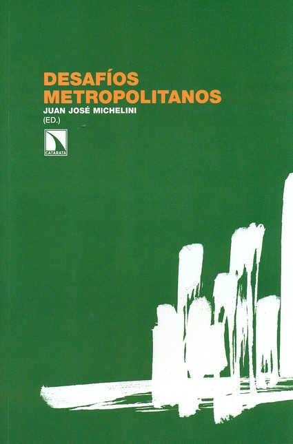 Desafíos metropolitanos. Un di...