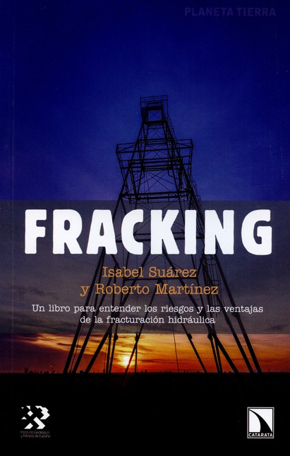 Fracking. Un libro para entend...