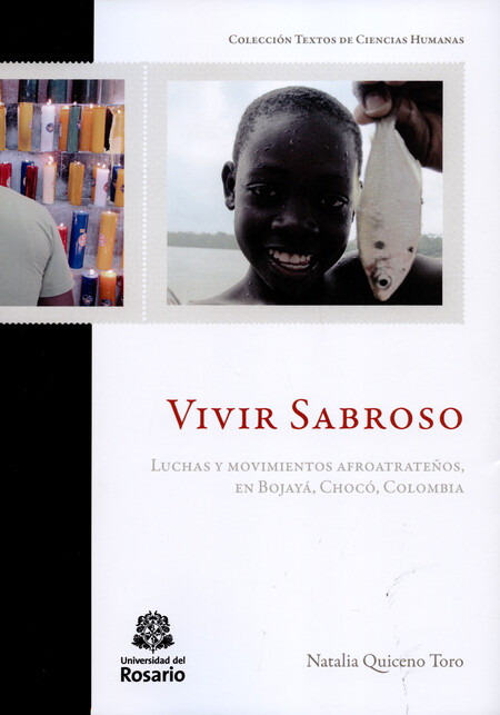 Vivir sabroso. Luchas y movimi...