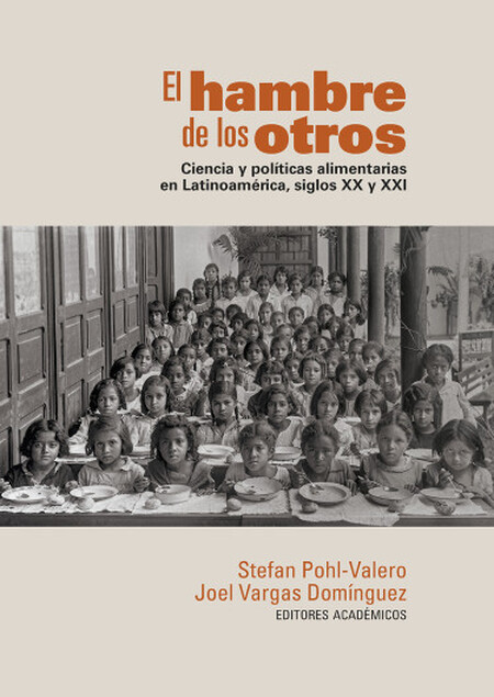 El hambre de los otros. Cienci...