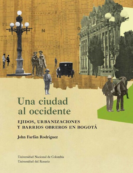 Una ciudad al occidente. Ejido...