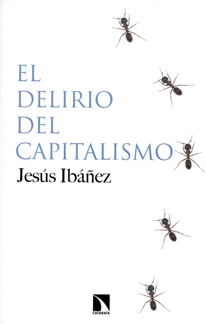 El delirio del capitalismo